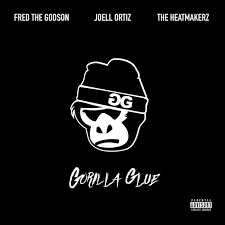 Image result for joell ortiz fred the godson gorilla glue